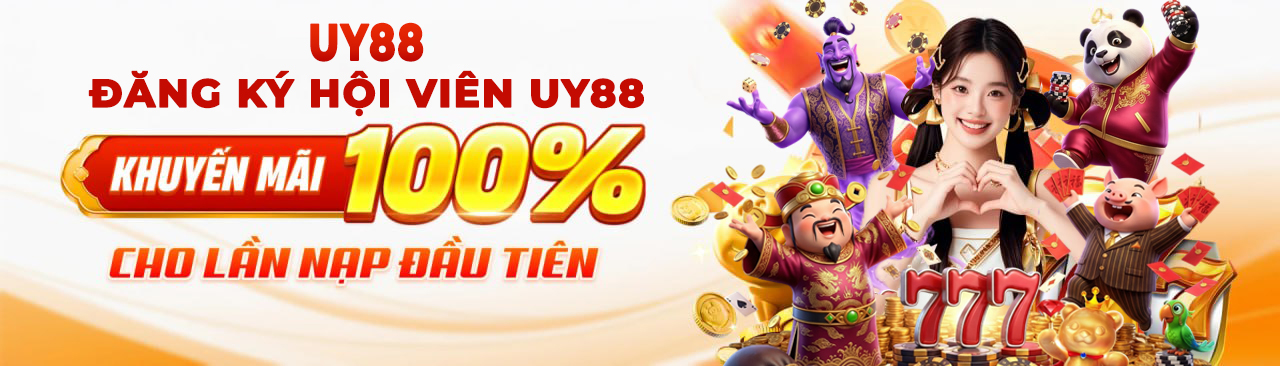 đăng ký hội viên uy88 nhận khuyến mãi nạp đầu 100%